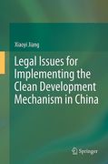 Cover of Legal Issues for Implementing the Clean Development Mechanism in China