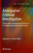 Cover of Anticipative Criminal Investigation: Theory and Counterterrorism Practice in the Netherlands and the United States