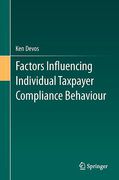 Cover of Factors Influencing Individual Taxpayer Compliance Behaviour