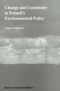 Cover of Change and Continuity in Poland's Environmental Policy