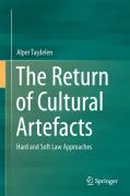 Cover of The Return of Cultural Artefacts: Hard and Soft Law Approaches