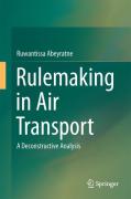 Cover of Rulemaking in Air Transport: A Deconstructive Analysis