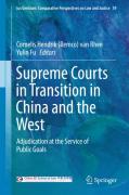 Cover of Supreme Courts in Transition in China and the West: Adjudication at the Service of Public Goals