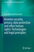 Cover of Aviation Security, Privacy, Data Protection and Other Human Rights: Technologies and Legal Principles