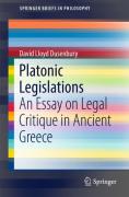 Cover of Platonic Legislations: An Essay on Legal Critique in Ancient Greece