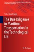 Cover of The Due Diligence in Maritime Transportation in the Technological Era