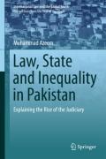 Cover of Law, State and Inequality in Pakistan: Explaining the Rise of the Judiciary