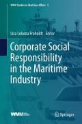 Cover of Corporate Social Responsibility in the Maritime Industry