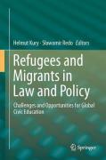 Cover of Refugees and Migrants in Law and Policy: Challenges and Opportunities for Global Civic Education