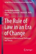 Cover of The Rule of Law in an Era of Change: Responses to Transnational Challenges and Threats