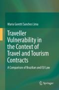 Cover of Traveller Vulnerability in the Context of Travel and Tourism Contracts: A Comparison of Brazilian and EU Law