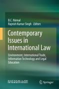 Cover of Contemporary Issues in International Law: Environment, International Trade, Information Technology and Legal Education