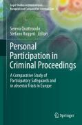 Cover of Personal Participation in Criminal Proceedings: A Comparative Study of Participatory Safeguards and in absentia Trials in Europe