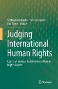 Cover of Judging International Human Rights: Courts of General Jurisdiction as Human Rights Courts
