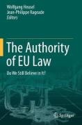 Cover of The Authority of EU Law: Do We Still Believe in It?