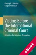 Cover of Victims Before the International Criminal Court: Definition, Participation, Reparation (eBook)