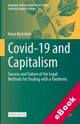 Cover of Covid-19 and Capitalism : Success and Failure of the Legal Methods for Dealing with a Pandemic (eBook)