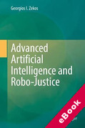 Cover of Advanced Artificial Intelligence and Robo-Justice (eBook)