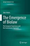 Cover of The Emergence of Biolaw: The European Experience and the Evolutionary Approach