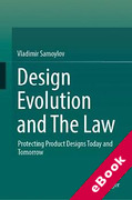 Cover of Design Evolution and The Law: Protecting Product Designs Today and Tomorrow (eBook)