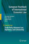 Cover of Trade Policy Between Law, Diplomacy and Scholarship: Liber Amicorum in Memoriam Horst G. Krenzler
