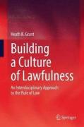 Cover of Building a Culture of Lawfulness: An Interdisciplinary Approach to the Rule of Law