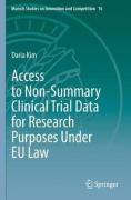 Cover of Access to Non-Summary Clinical Trial Data for Research Purposes Under EU Law