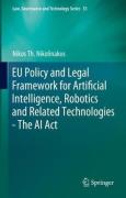 Cover of EU Policy and Legal Framework for Artificial Intelligence, Robotics and Related Technologies - The AI Act