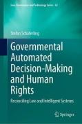 Cover of Governmental Automated Decision-Making and Human Rights: Reconciling Law and Intelligent Systems