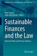 Cover of Sustainable Finances and the Law: Between Public and Private Solutions
