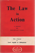 Cover of The Law in Action: A Series of Broadcast Talks