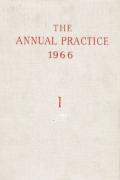 Cover of The Annual Practice 1966 Volume 1 (The White Book)