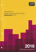 Cover of JCT Design and Build Sub-Contract Agreement 2016: (DBSub/A)
