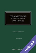 Cover of Formation and Variation of Contracts: The Agreement, Formalities, Consideration and Promissory Estoppel (Book &#38; eBook Pack)