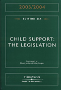 Cover of Child Support: The Legislation 2003/2004