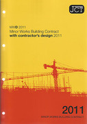 Cover of JCT Minor Works Building Contract with Contractor's Design 2011: (MWD)