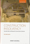 Cover of Construction Insolvency: Security, Risk and Renewal in Construction Contracts