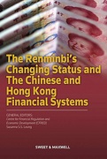 Cover of The Renminbi's Changing Status and The Chinese and Hong Kong Financial Systems
