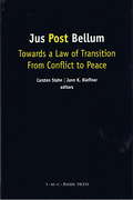 Cover of Jus Post Bellum: Towards a Law of Transition From Conflict to Peace