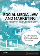 Cover of Social Media Law and Marketing: Fans, Followers and Online Infamy