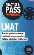 Cover of Practise &#38; Pass: LNAT: Practice Questions and Expert Coaching to Help You Pass the National Admissions Test for Law