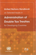 Cover of United Nations Handbook on Selected Issues in Administration of Double Tax Treaties for Developing Countriestration of Double Tax Treaties for Ds
