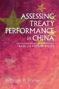Cover of Assessing Treaty Performance in China: Trade and Human Rights