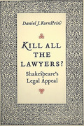 Cover of Kill All the Lawyers?: Shakespeare's Legal Appeal