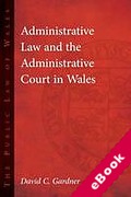 Cover of Administrative Law and The Administrative Court In Wales (eBook)
