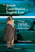 Cover of The Jewish Contribution to English Law: Through 1858 to Modern Times