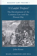 Cover of Bailiffs' Law Volume 1: A Lawful Trespass - The Development of the Common Law to the Present Day