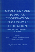 Cover of Cross-Border Judicial Cooperation in Offshore Litigation (The British Offshore World)