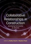 Cover of Collaborative Relationships in Construction: Developing Frameworks and Networks