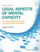 Cover of Legal Aspects of Mental Capacity: A Practical Guide for Health and Social Care Professionals